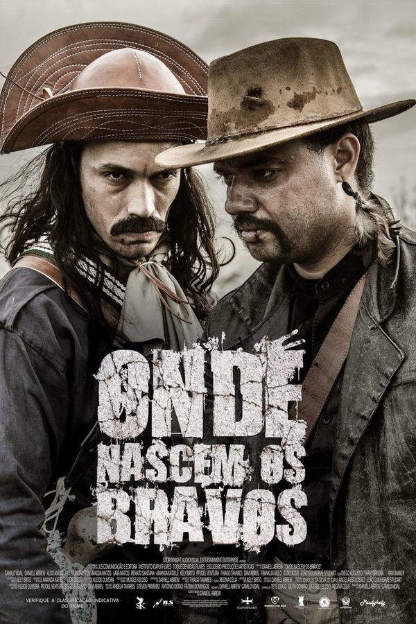 Onde Nascem Os Bravos