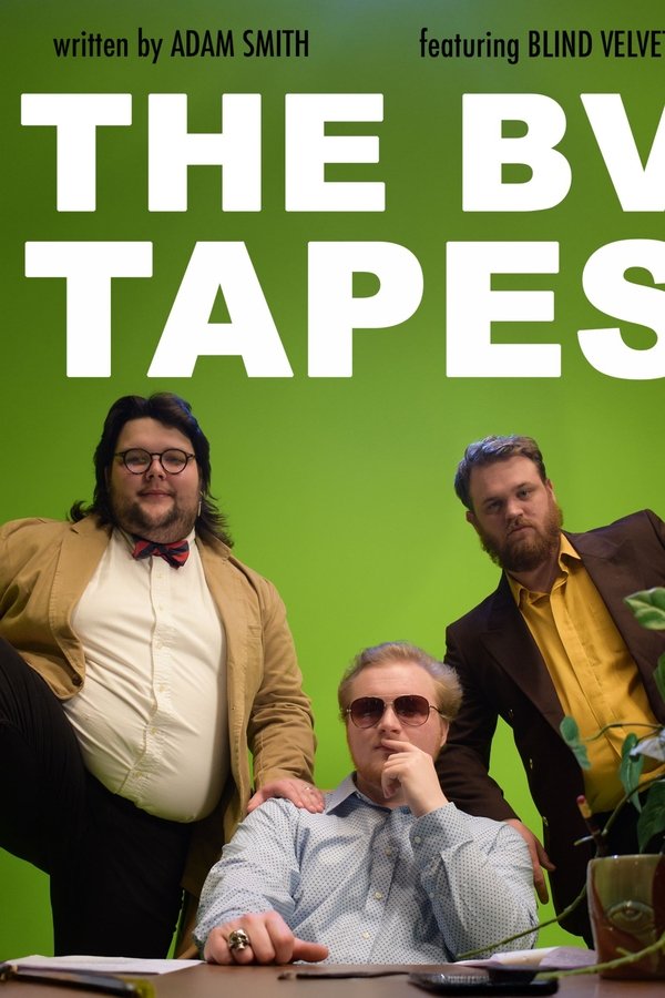 The BV Tapes