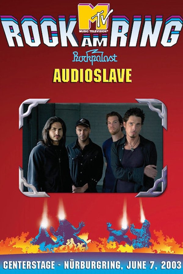 Audioslave - Live At Rock Am Ring