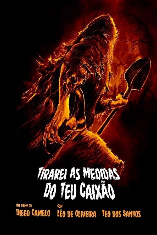 Tirarei As Medidas Do Seu Caixão