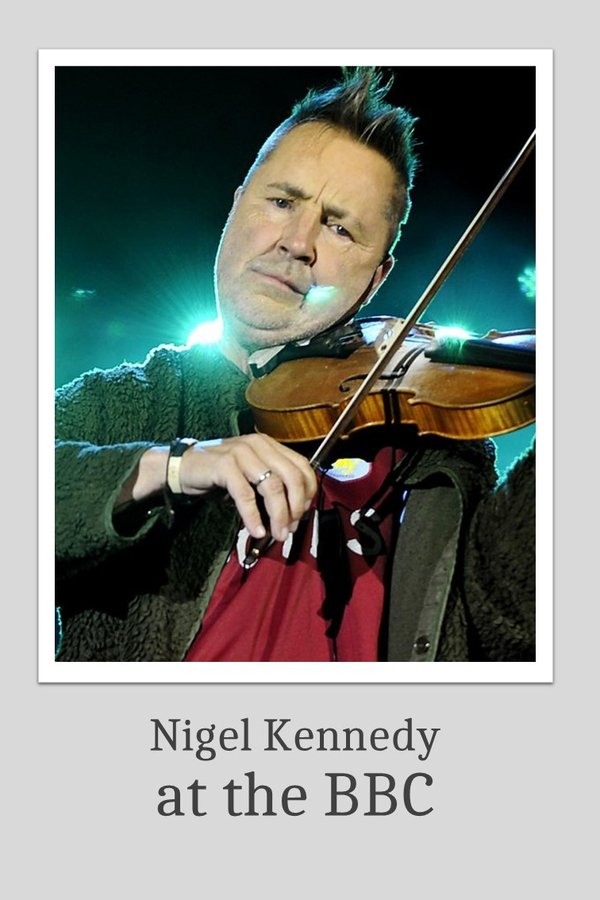 Nigel Kennedy At The BBC