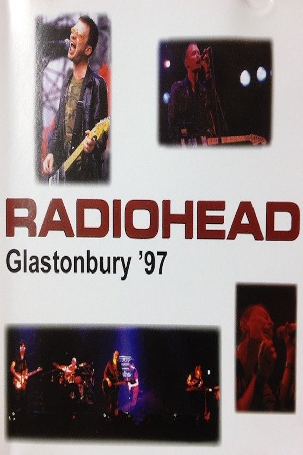 Radiohead At Glastonbury 1997-06-28