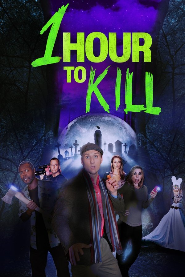1 Hour To Kill