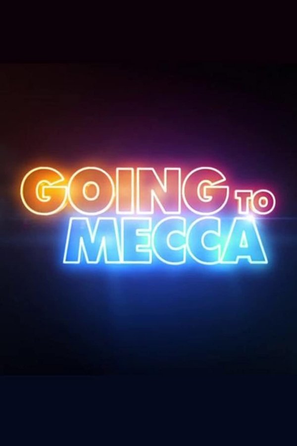 Going To Mecca