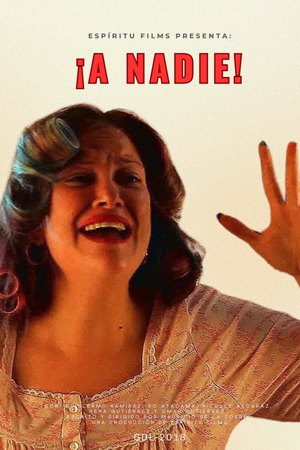 ¡A Nadie!
