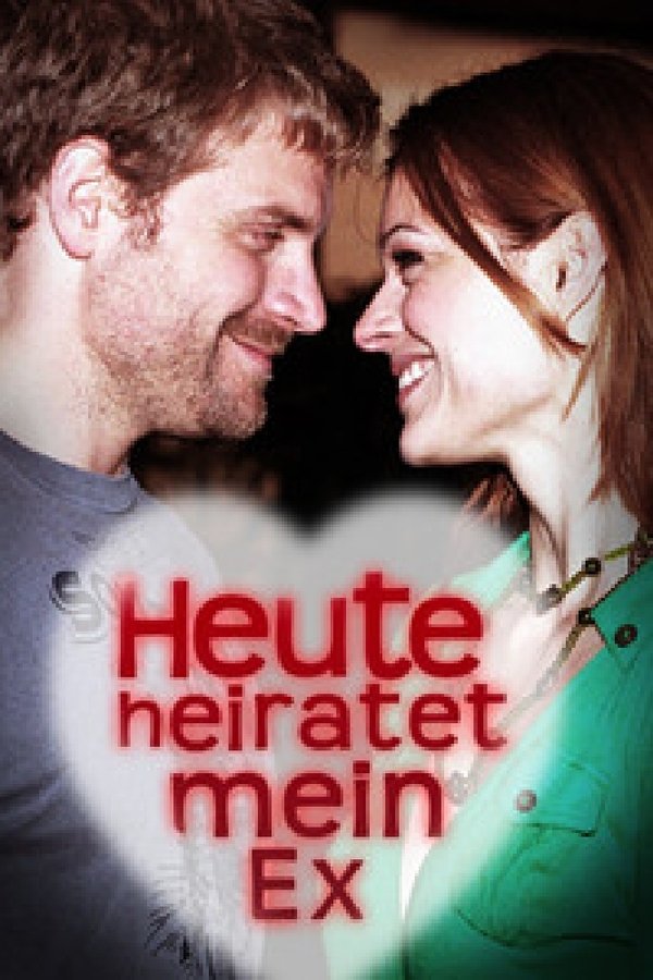 Heute Heiratet Mein Ex