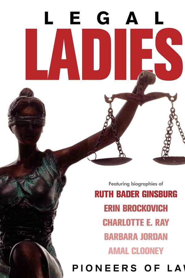 Legal Ladies: Pioneers Of Law