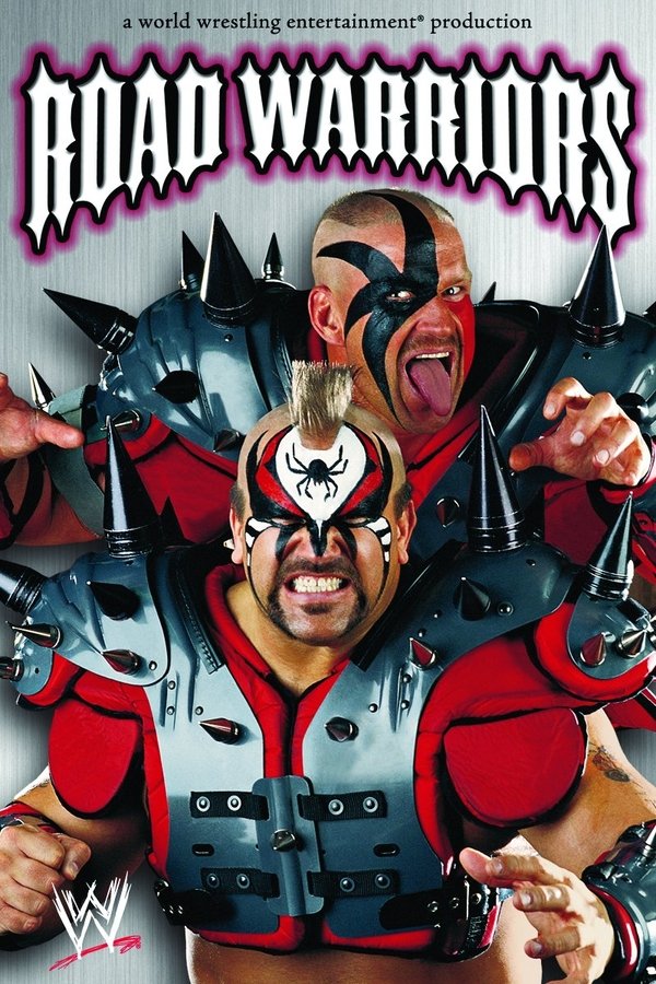 Road Warriors: The Life & Death Of The Most Dominant Tag-Team In Wrestling History
