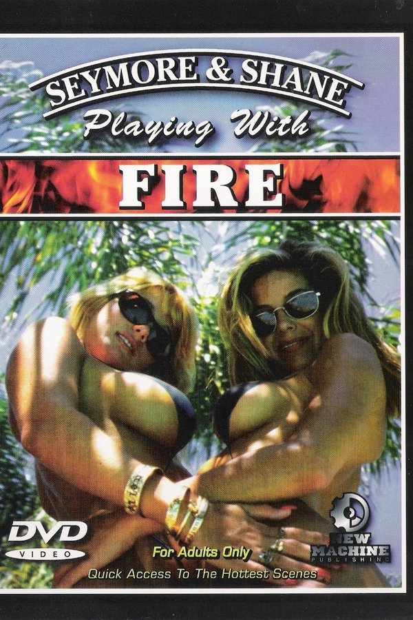 Seymore And Shane - Playing With Fire