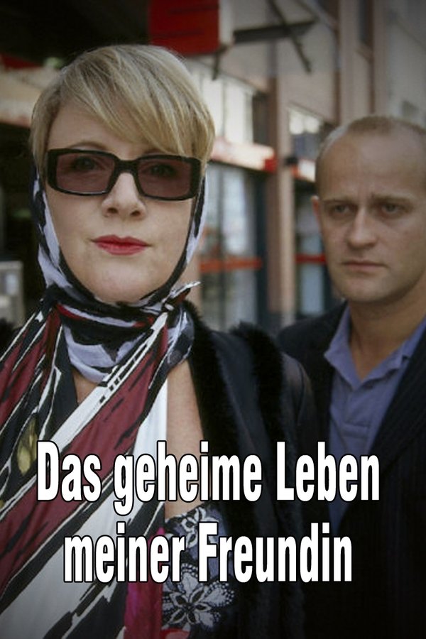 Das Geheime Leben Meiner Freundin