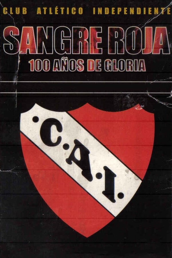 Sangre Roja, 100 Años De Gloria