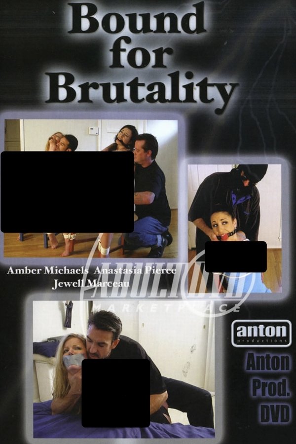 Bound For Brutality