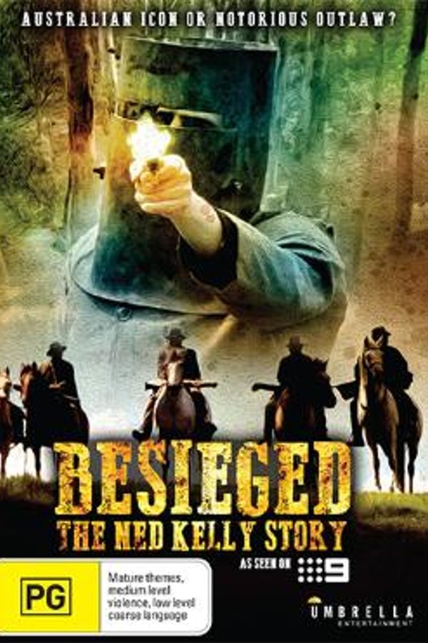 Besieged - The Ned Kelly Story