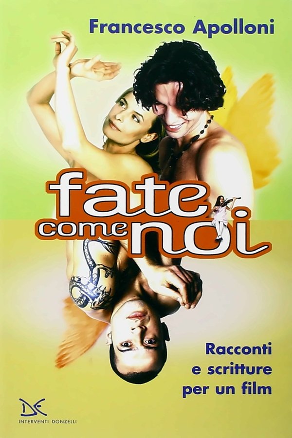 Fate Come Noi