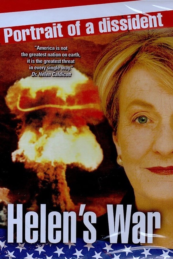 Helen’s War: Portrait Of A Dissident