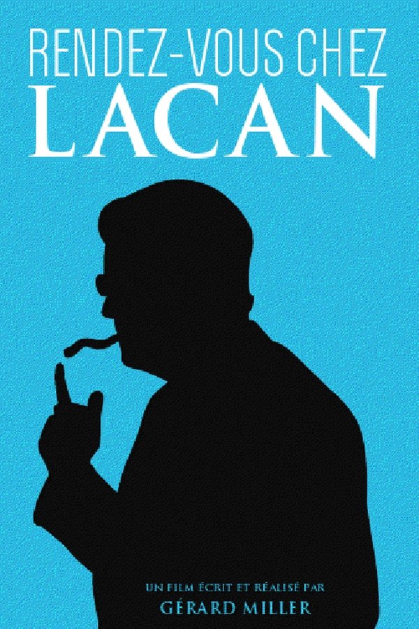 Rendez-vous Chez Lacan