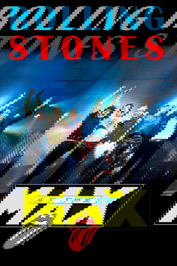 The Rolling Stones: Live At The Max