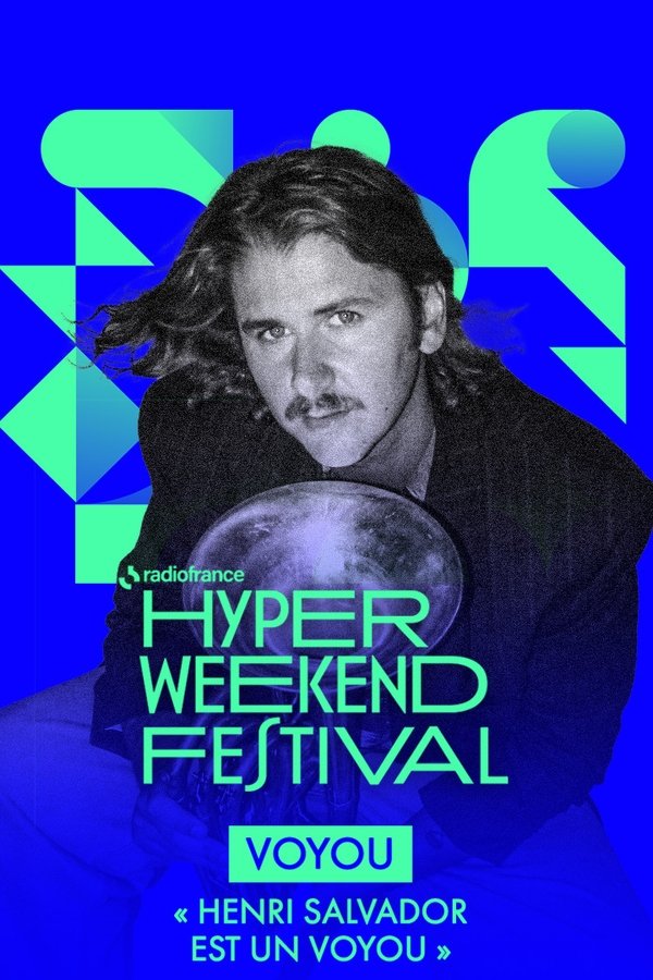 Voyou Présente "Henri Salvador Est Un Voyou" - Hyper Weekend Festival 2025