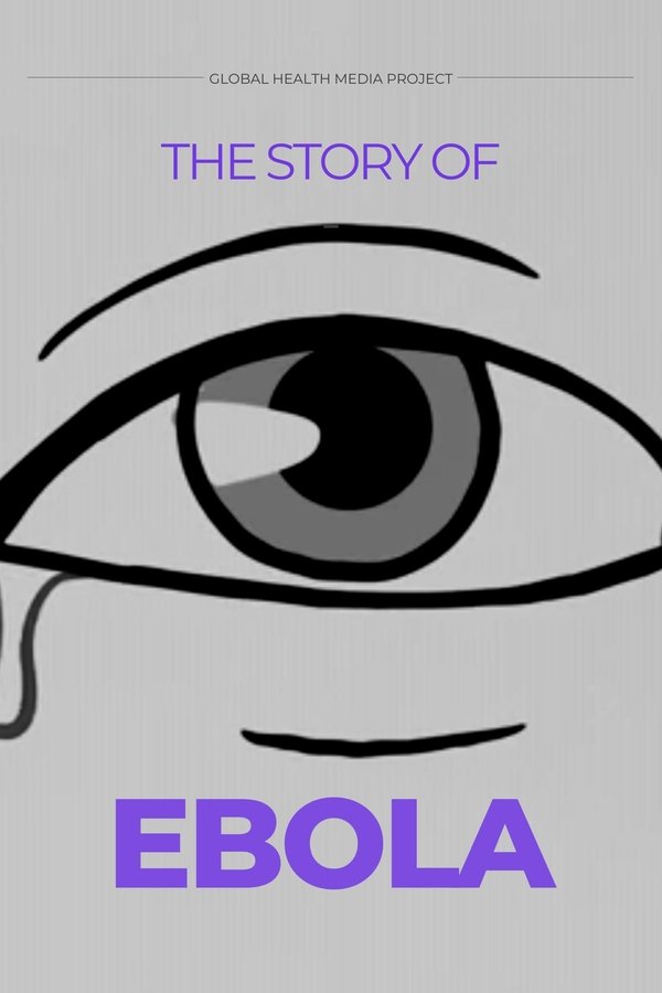 The Story Of Ebola