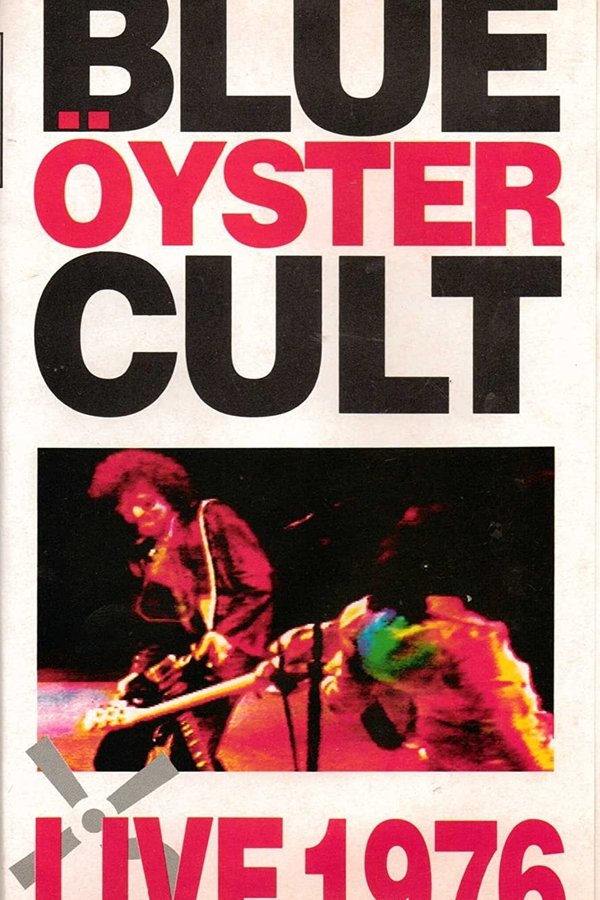 Blue Öyster Cult: Live 1976