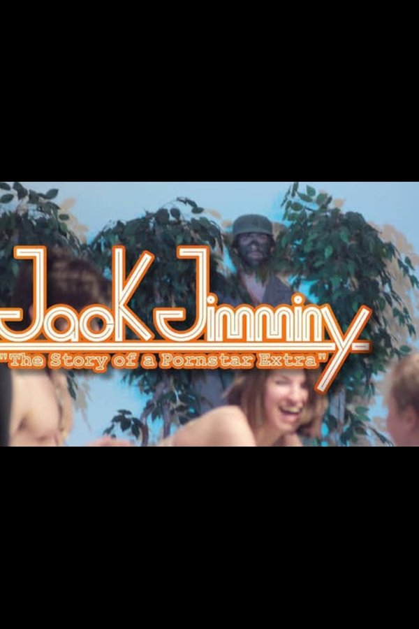Jack Jimminy: The Story Of A Pornstar Extra