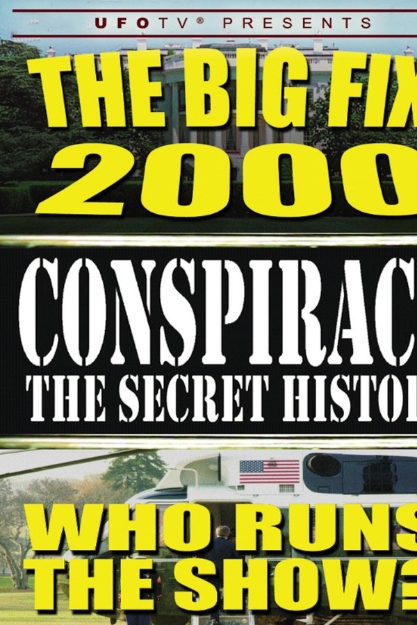 The Big Fix 2000: Who Runs The Show?