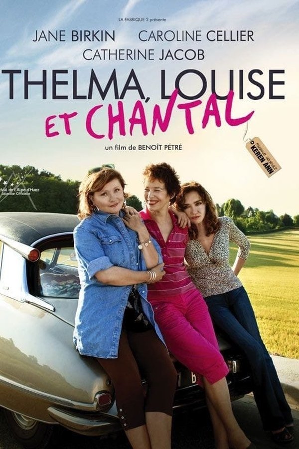 Thelma, Louise Et Chantal