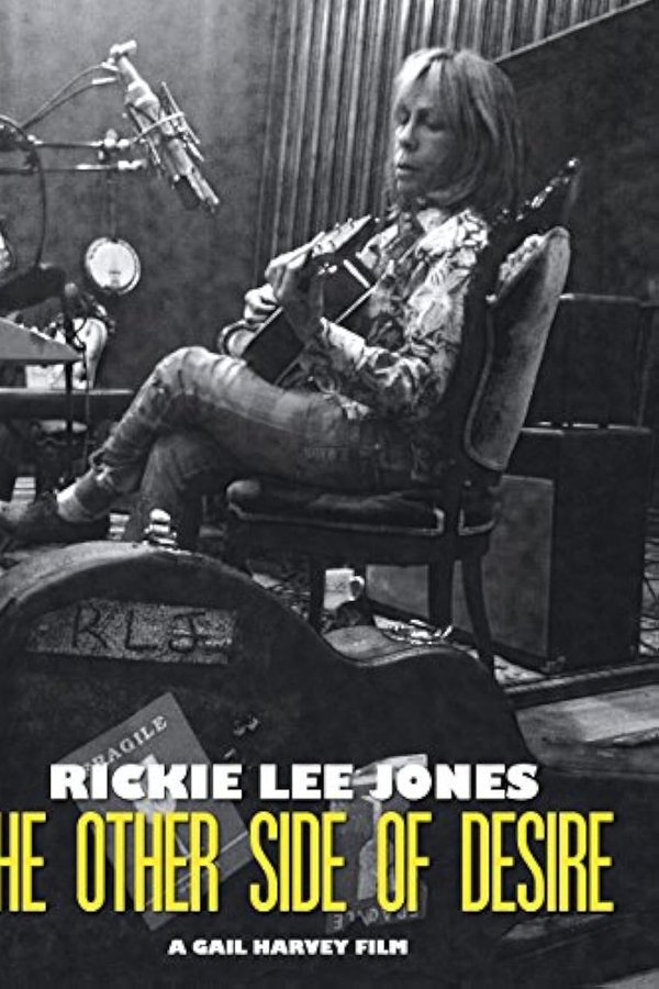 Rickie Lee Jones: The Other Side Of Desire