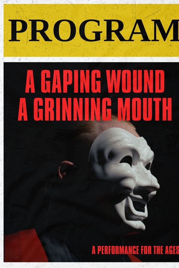 A Gaping Wound, A Grinning Mouth