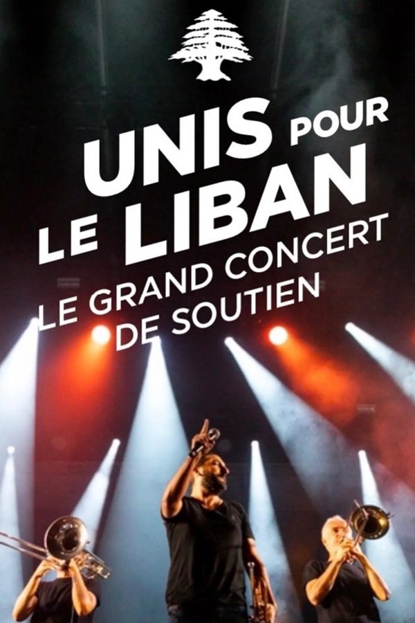 Le Grand Concert Unis Pour Le Liban