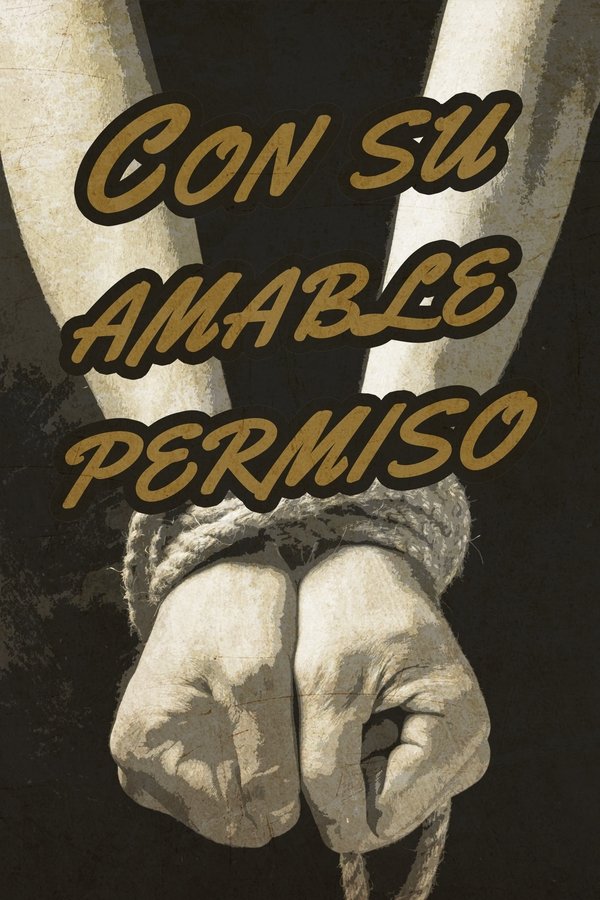 Con Su Amable Permiso