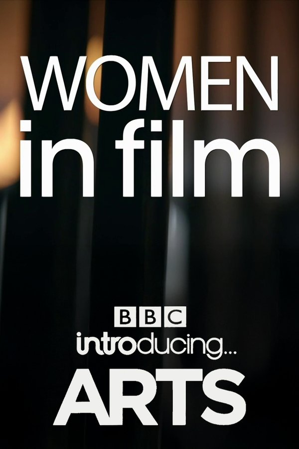 Women In Film: BBC Introducing Arts