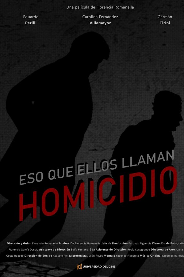 Eso Que Ellos Llaman Homicidio
