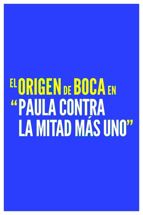 Paula Contra La Mitad Más Uno