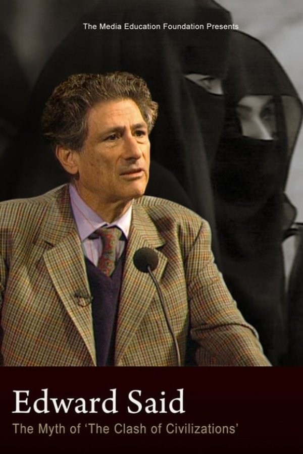 Edward Said: The Myth Of "The Clash Of Civilizations”
