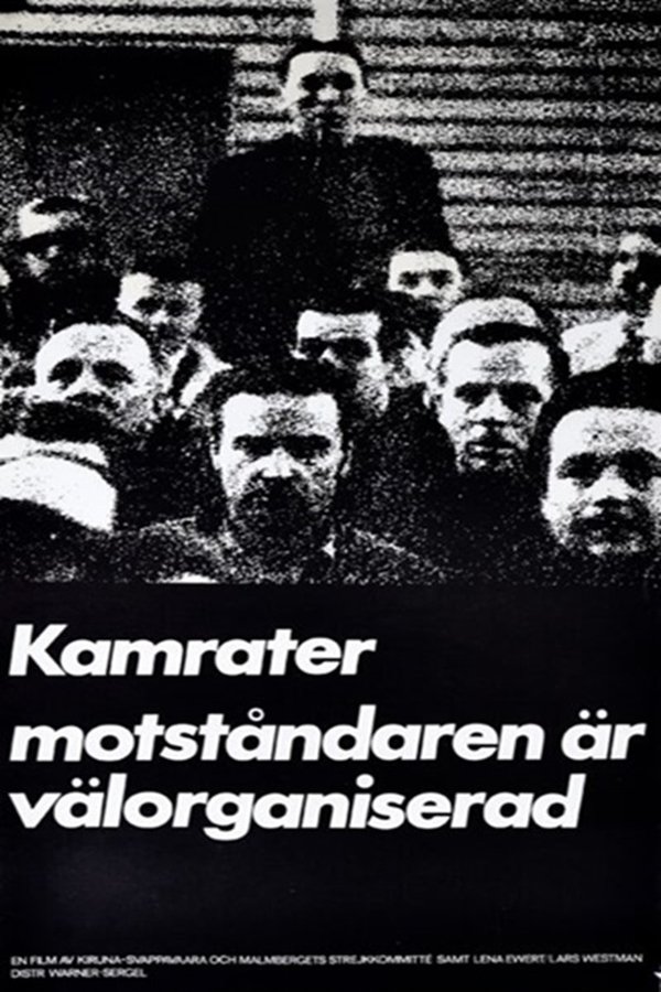 Kamrater, Motståndaren är Välorganiserad