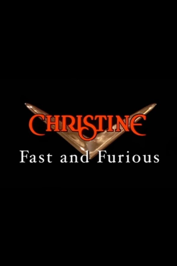 Christine: Fast And Furious