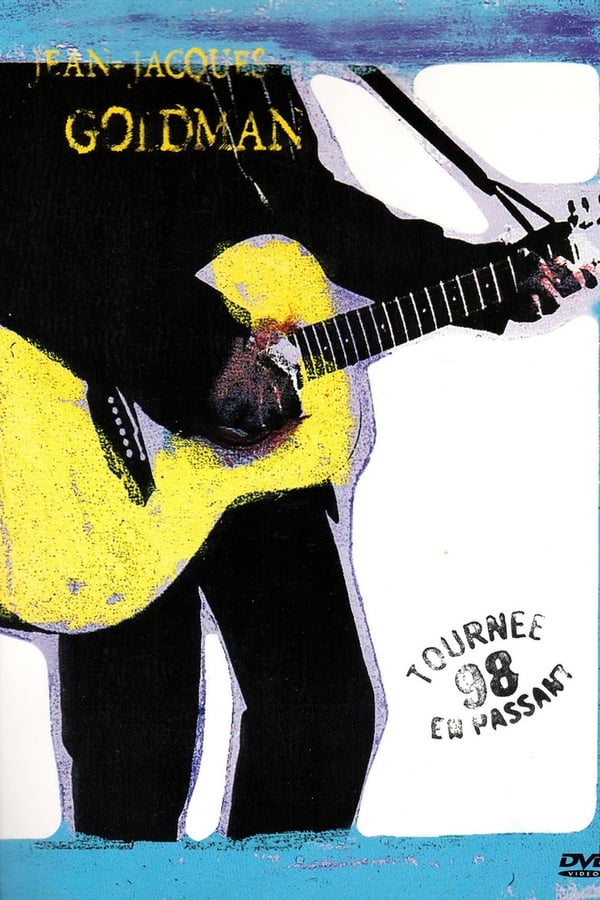 Jean-Jacques Goldman - Tournée En Passant 98