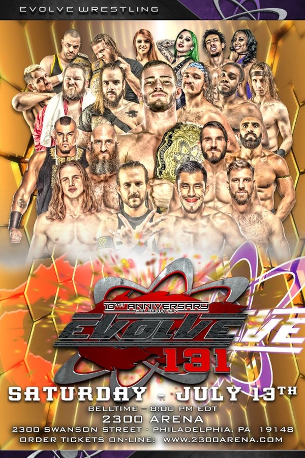 EVOLVE 131-- 10th Anniversary