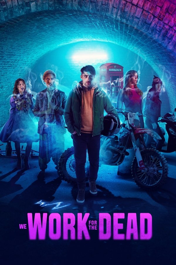 We Work For The Dead