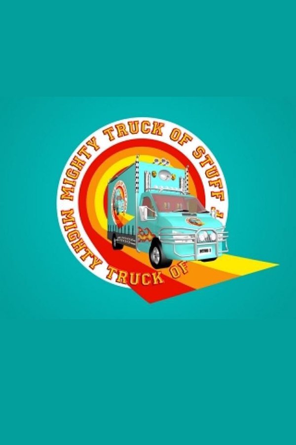 Mighty Truck Of Stuff