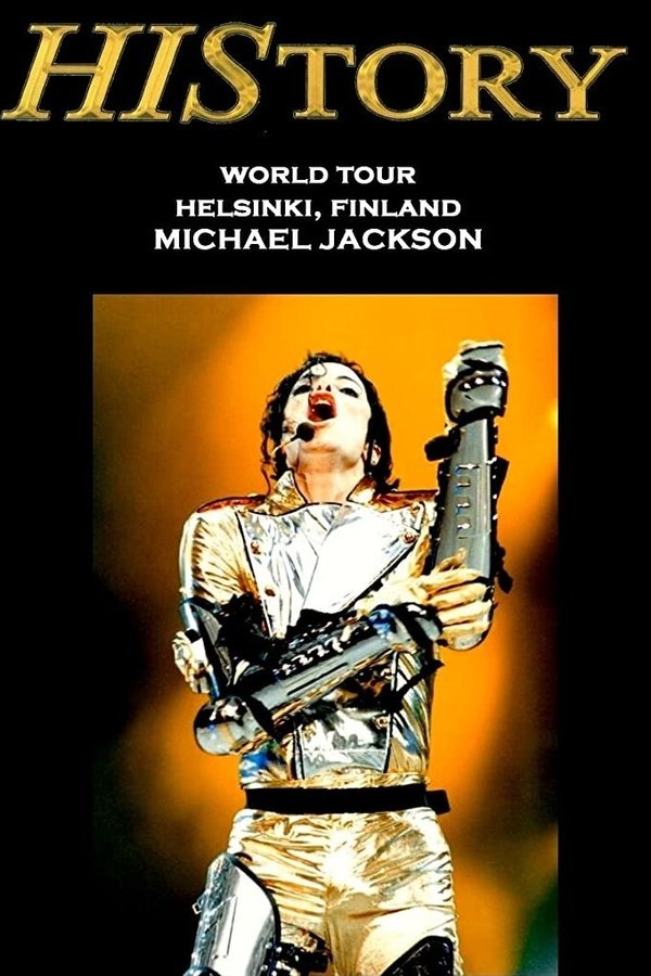 Michael Jackson: HIStory World Tour - Live In Helsinki