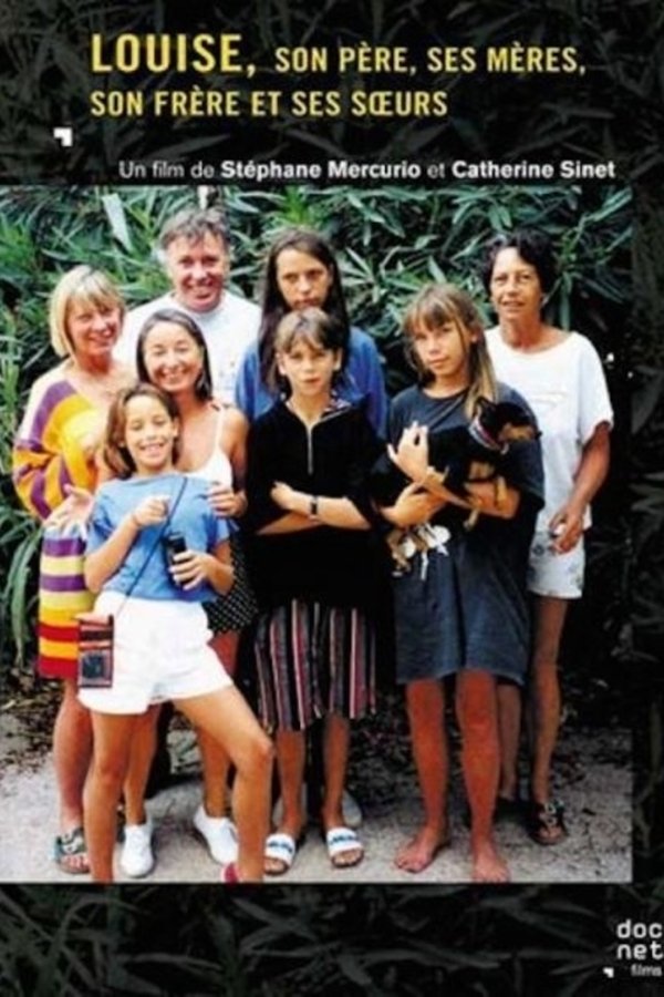 Louise, Son Père, Ses Mères, Son Frère Et Ses Sœurs