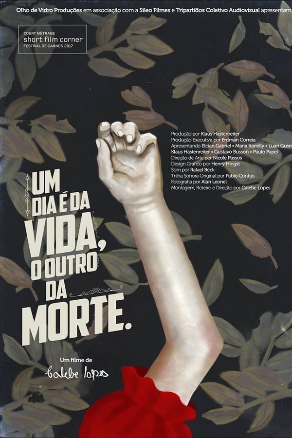 Um Dia é Da Vida, O Outro Da Morte