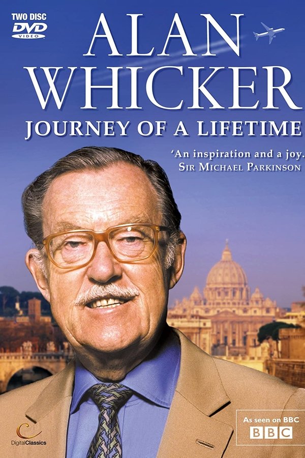 Alan Whicker's Journey Of A Lifetime