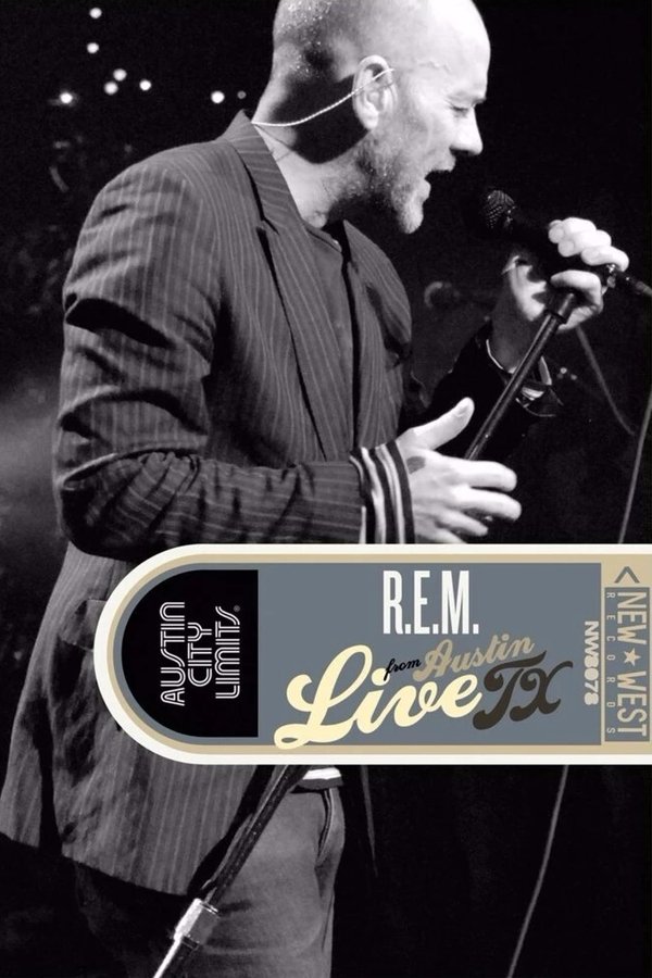 R.E.M. Live From Austin, TX