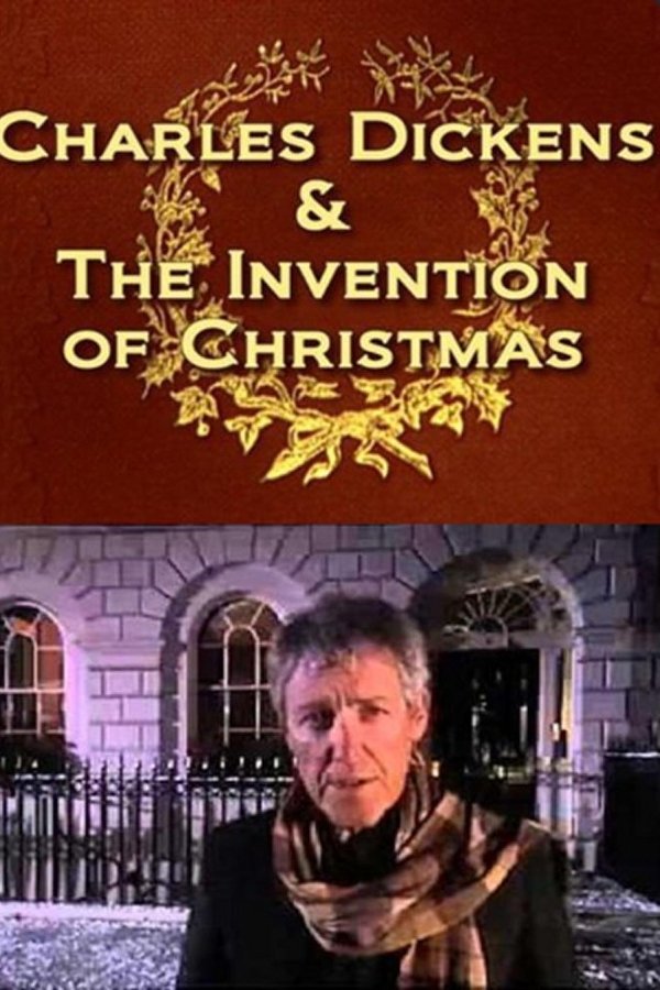 Charles Dickens And The Invention Of Christmas
