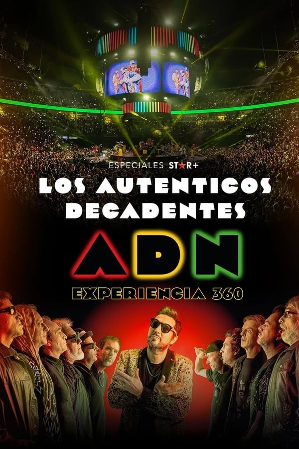 Los Auténticos Decadentes | ADN Experiencia 360°