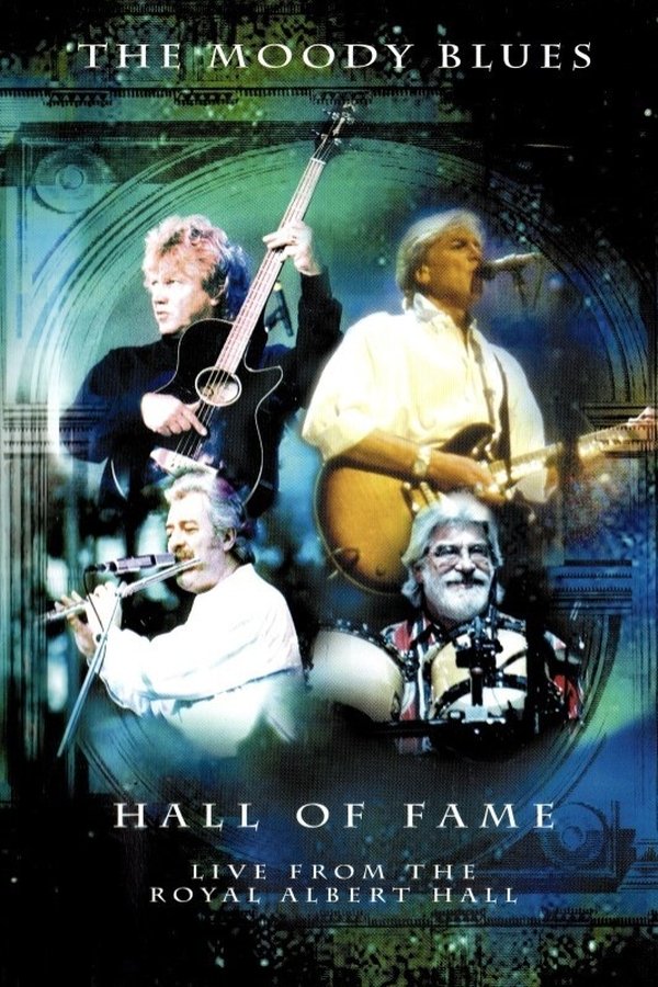 The Moody Blues - Hall Of Fame - Live From The Royal Albert Hall