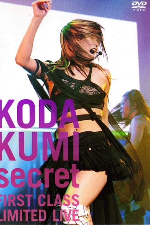 KODA KUMI Secret ～FIRST CLASS LIMITED LIVE～